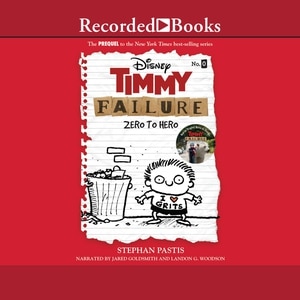 Timmy Failure: Zero to Hero