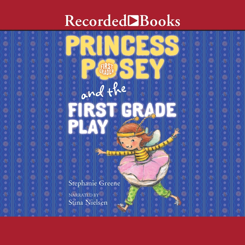 Couverture_Princess Posey and the First Grade Play