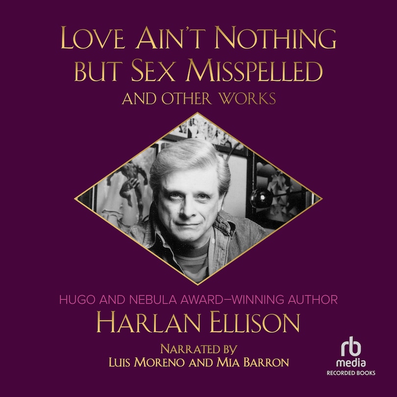 Front cover_Love Aint Nothing But Sex Misspelled and Other Works