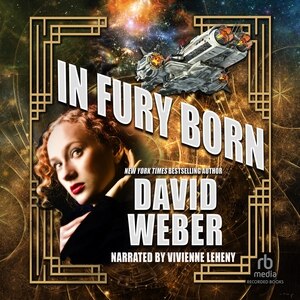 In Fury Born