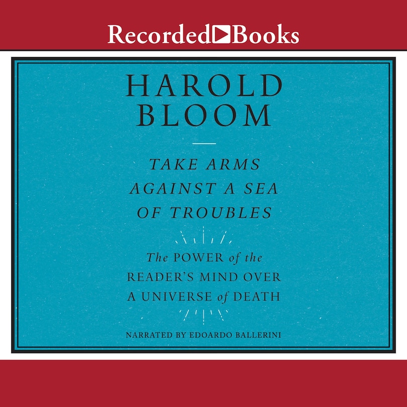Take Arms Against a Sea of Troubles: The Power of a Reader's Mind over a Universe of Death