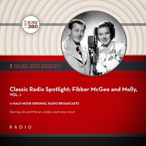 Front cover_Classic Radio Spotlight: Fibber Mcgee And Molly, Vol. 1