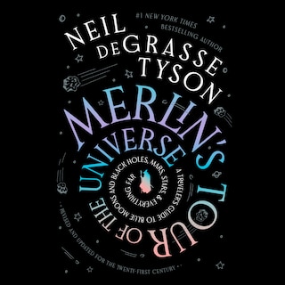 Front cover_Merlin’s Tour of the Universe, Revised and Updated for the Twenty-First Century