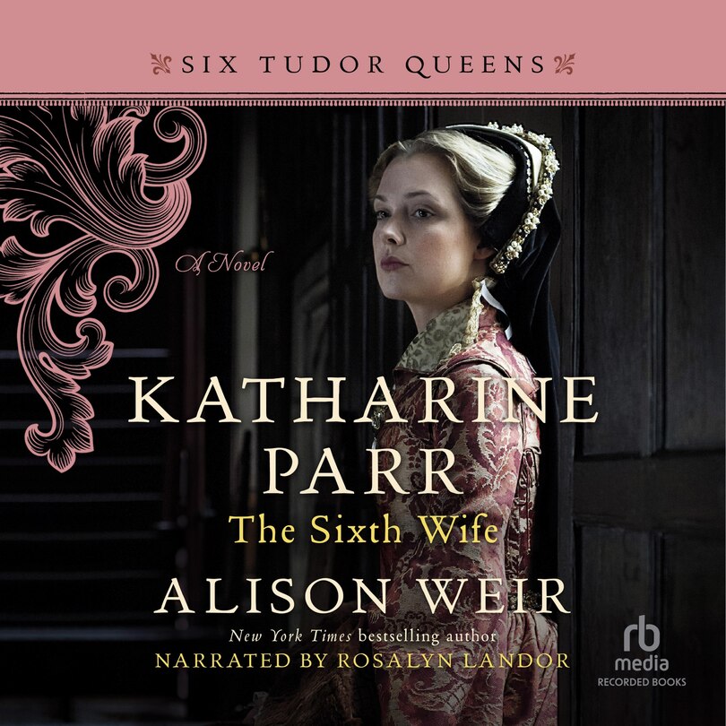 Front cover_Katharine Parr, the Sixth Wife