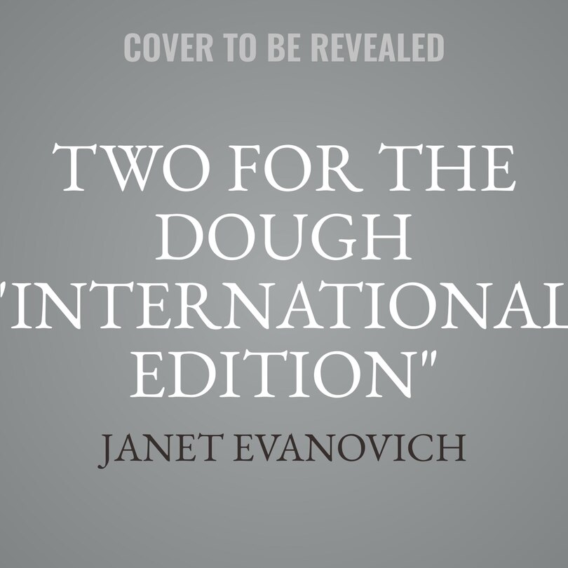 Front cover_Two for the Dough International Edition