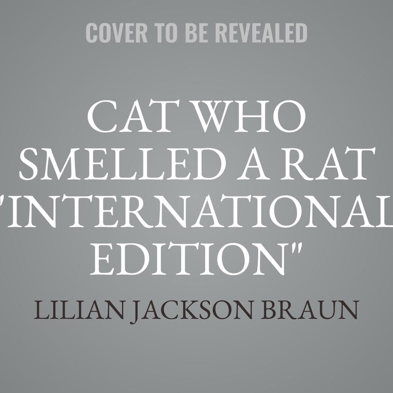 Front cover_Cat Who Smelled a Rat International Edition