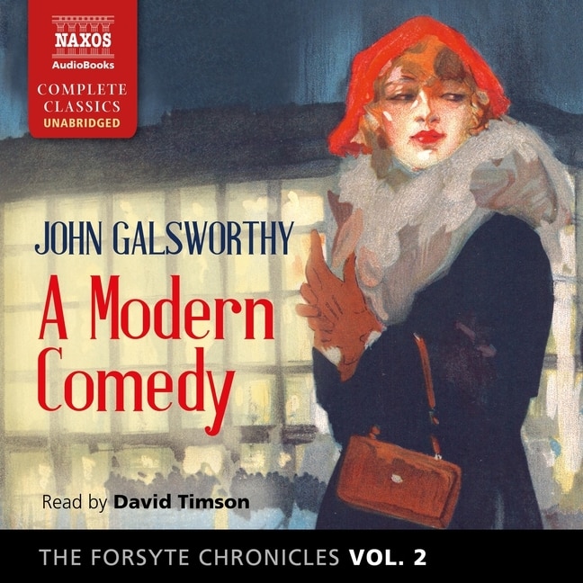 Front cover_The Forsyte Chronicles, Vol. 2: A Modern Comedy