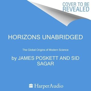 Horizons: The Global Origins Of Modern Science