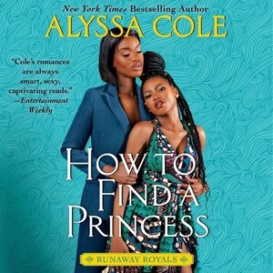 How to Find a Princess: Runaway Royals