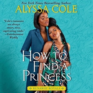 How to Find a Princess: Runaway Royals