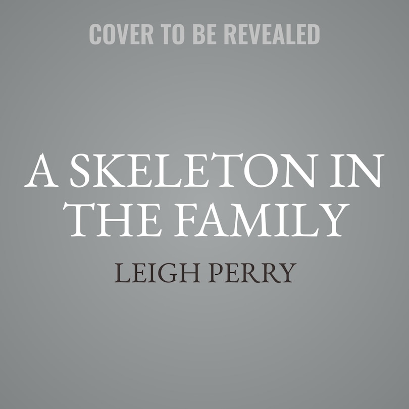 Front cover_A Skeleton in the Family