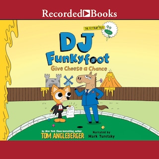 Front cover_DJ Funkyfoot: Give Cheese a Chance!