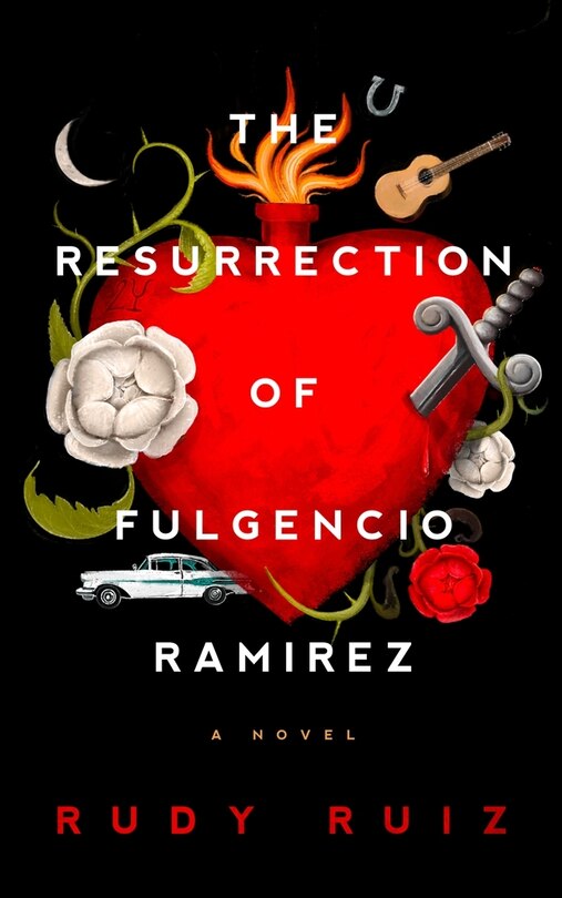 Front cover_The Resurrection Of Fulgencio Ramirez