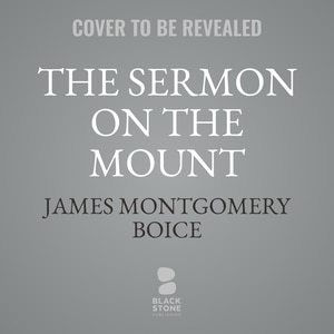 The Sermon on the Mount: An Expositional Commentary: Matthew 5–7