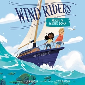 Wind Riders #1: Rescue On Turtle Beach