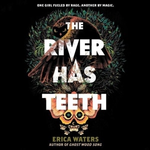 Front cover_The River Has Teeth