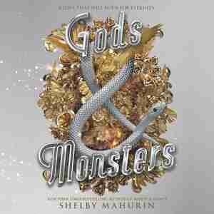 Gods & Monsters by Shelby Mahurin