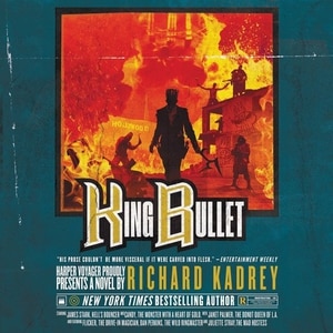 King Bullet: A Sandman Slim Novel