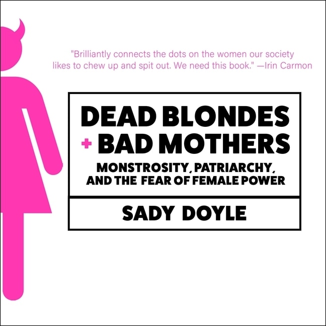 Front cover_Dead Blondes and Bad Mothers