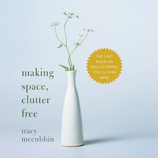 Couverture_Making Space, Clutter Free