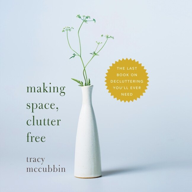 Couverture_Making Space, Clutter Free