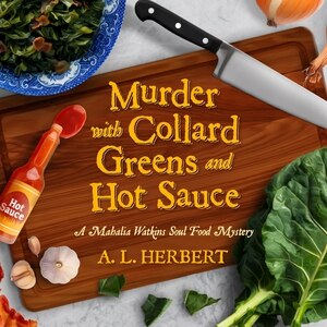 Front cover_Murder with Collard Greens and Hot Sauce