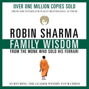 Front cover_Family Wisdom from the Monk Who Sold His Ferrari