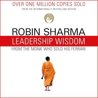 Front cover_Leadership Wisdom from the Monk Who Sold His Ferrari