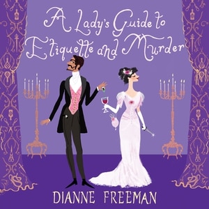 Front cover_A Lady's Guide to Etiquette and Murder