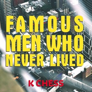 Front cover_Famous Men Who Never Lived