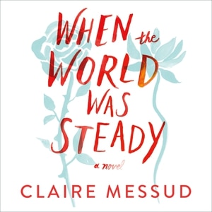 Front cover_When the World Was Steady