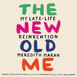 Front cover_The New Old Me