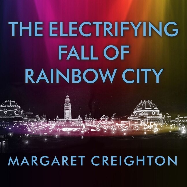 Couverture_The Electrifying Fall of Rainbow City