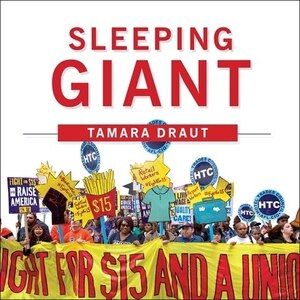 Sleeping Giant: How the New Working Class Will Transform America