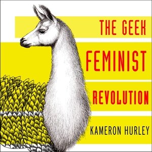Couverture_Geek Feminist Revolution