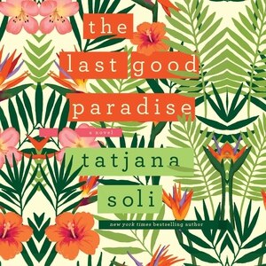 Front cover_The Last Good Paradise