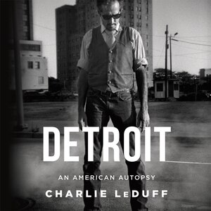 Front cover_Detroit: An American Autopsy