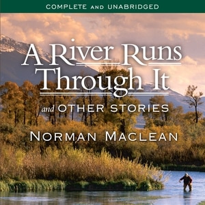 Front cover_A River Runs Through It and Other Stories