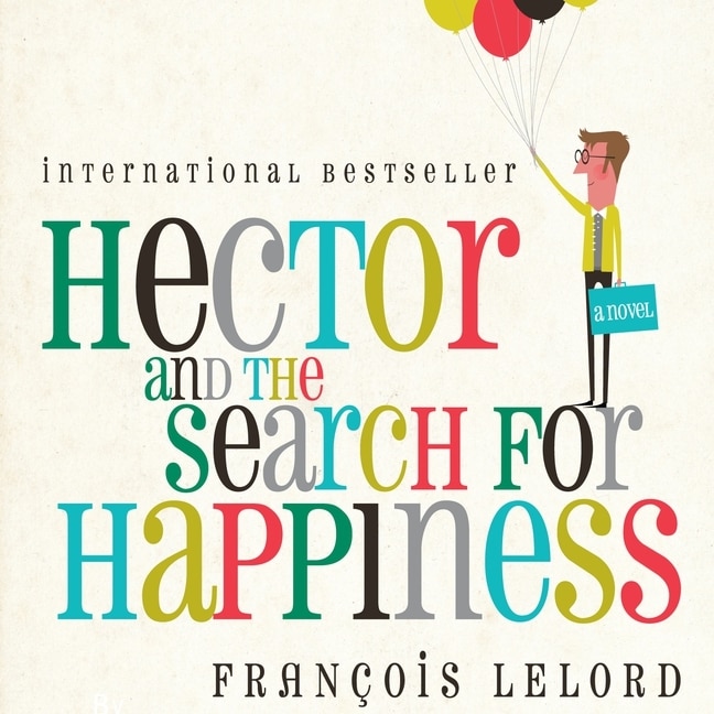 Front cover_Hector and the Search for Happiness