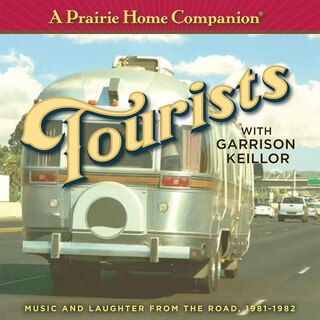 Front cover_A Prairie Home Companion: Tourists Lib/e