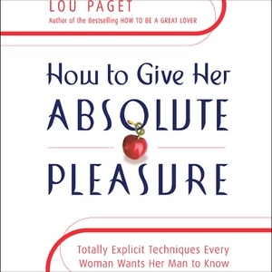 Front cover_How to Give Her Absolute Pleasure