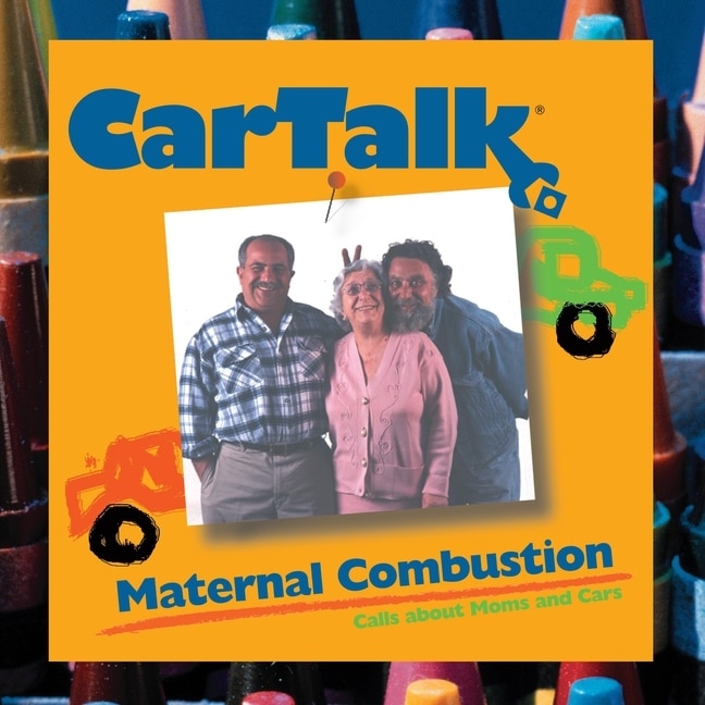Couverture_Car Talk: Maternal Combustion Lib/E