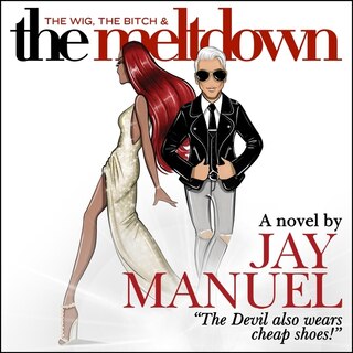 Front cover_The Wig, The Bitch & The Meltdown