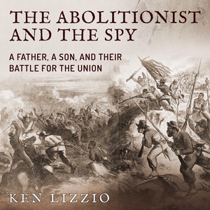 Front cover_The Abolitionist And The Spy