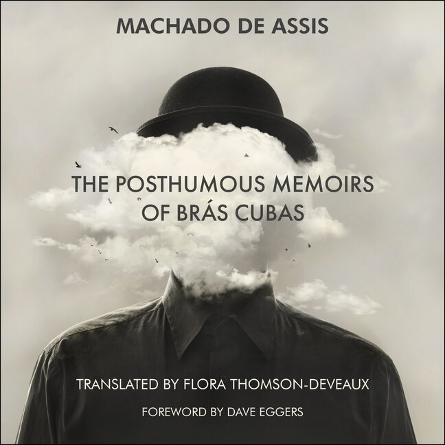 The Posthumous Memoirs Of Brás Cubas