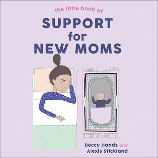 Front cover_The Little Book Of Support For New Moms