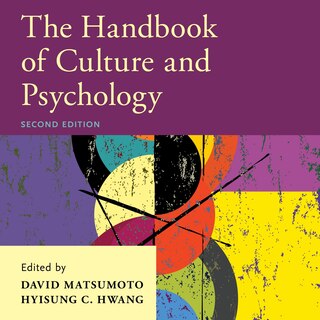 The Handbook Of Culture And Psychology: 2nd Edition