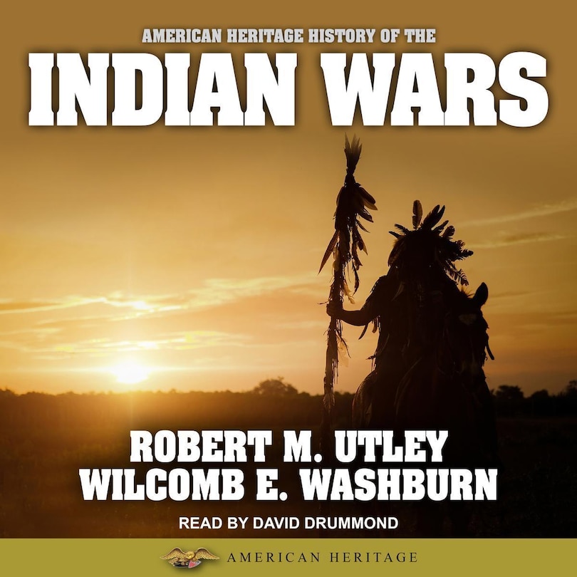 Front cover_American Heritage History Of The Indian Wars
