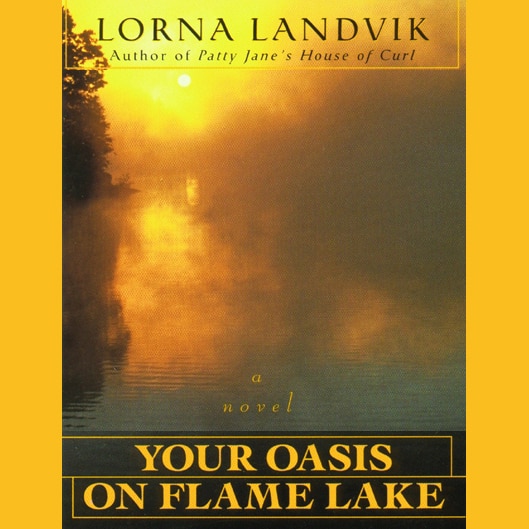 Front cover_Your Oasis On Flame Lake