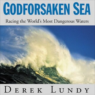 Godforsaken Sea: Racing The World's Most Dangerous Waters